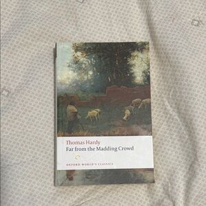 Thomas Hardy Far From A Madding Crowd